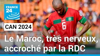 CAN 2024  Le Maroc très nerveux accroché par la RD Congo • FRANCE 24 [upl. by Idieh]