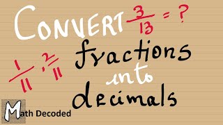 Convert fractions to decimals and hence find the type of decimal expansion [upl. by Llerrom]