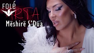 Arta Bajrami  Meshire SDua Official Video 4K [upl. by Albarran901]