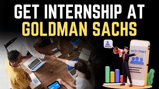 Internship at Goldman Sachs for Graduates Post Graduates  Internships for College Students [upl. by Amin541]