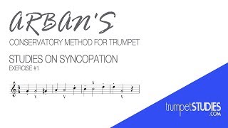 Arbans Trumpet Method Studies on Syncopation Ex 01 [upl. by Bonina]