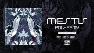 MESTIS  Menos Mal [upl. by Namdor]