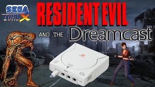 Resident Evil and the Sega Dreamcast [upl. by Maloney]