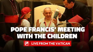 LIVE from the Vatican  “Meeting of Pope Francis with the Children”  November 6th 2023 [upl. by Brittney166]