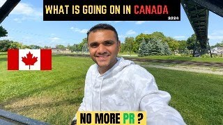 WHAT IS GOING ON IN CANADA  NO MORE PR IN CANADA   LIFE IN CANADA [upl. by Lerrad293]