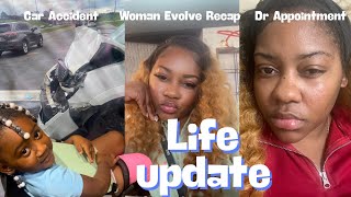 Life Update I got in to a car accident  woman evolve 2024 recap  baby girl get a cast on her leg [upl. by Manaker]