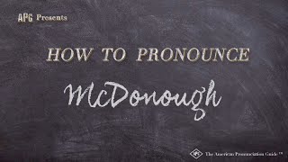 How to Pronounce McDonough Real Life Examples [upl. by Eenor]