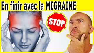 MIGRAINE amp MAUX DE TÊTE  5 Techniques Pour EN FINIR avec la Migraine NATURELLEMENT [upl. by Neelhtac]