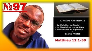 🔴 Matthieu 12 On reconnait larbre par son Fruit  Vidéo №97 [upl. by Nodyarb]