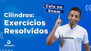 CILINDROS EXERCÍCIOS RESOLVIDOS ENEM 2019 [upl. by Eca326]