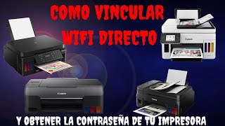 Como conectar y Cómo obtener contraseña para wifi direct🔥🔥 impresoras canon G3160G6010 G4110 canon [upl. by Ahsauqram]