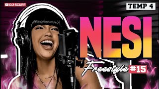 NESI ❌ DJ SCUFF  FREESTYLE 15 TEMP4 [upl. by Oletha]