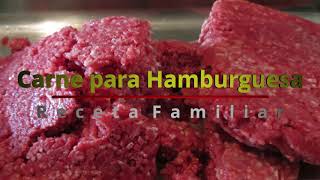 CARNE PARA HAMBURGUESA CASERA ESTILO TAMAULIPAS [upl. by Dare594]