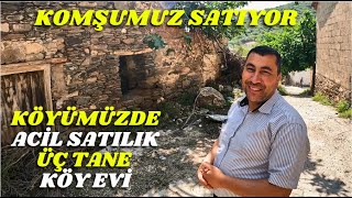 KOMŞUMUZ ACİL UYGUNA SATIYOR KÖYÜMÜZDE ÜÇ AYRI SATILIK KÖY EVİ [upl. by Henson406]