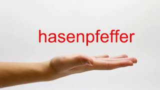 How to Pronounce hasenpfeffer  American English [upl. by Dlabihcra]