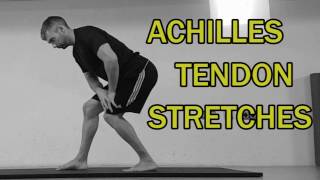 THE COMPLETE STRETCHING VIDEO GUIDE  ACHILLES TENDON STRETCHES [upl. by Lien]