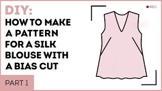 DIY How to make a pattern for a silk blouse with a bias cut Making a top with a ruffle Part 1 [upl. by Airt]