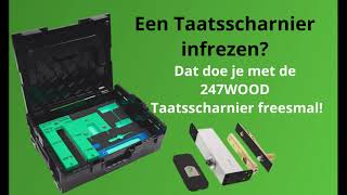 Een Taatsscharnier monteren Dat doe je met de 247WOOD Taatsscharnier freesmal [upl. by Rahm]