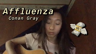 Affluenza  Conan Gray Cover [upl. by Ekim]