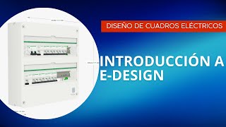 Introducción a eDesign Diseño de cuadros eléctricos con Schneider Electric [upl. by Elliven]