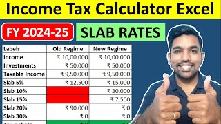 Income Tax Calculator FY 202425 in EXCEL  Old vs New Tax Regime Calculation [upl. by Aettam]