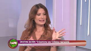 Taine  Cristina Iachim  13 Septembrie 2024 MetropolaTV [upl. by Lotsirb574]