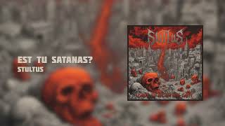 09 Est Tu Satanas [upl. by Rudich313]