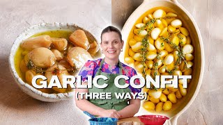 Perfectly soft and caramelised garlic confit made 3 ways [upl. by Kreg985]