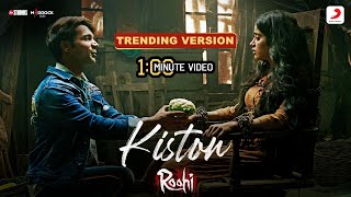 Kiston  Trending Version – Roohi Rajkummar Janhvi 1 Min Music Video SachinJigar Jubin Nautiyal [upl. by Hayikaz107]