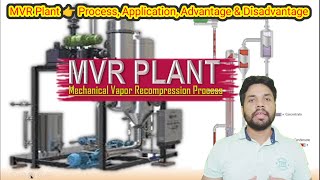 MVR  mechanical vapor recompression  MVR process  MVR advantage amp disadvantage Use of mvr plant [upl. by Prud]