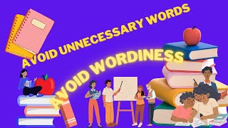 Avoid Wordiness 5 Ways to Delete Excess Words [upl. by Nos]