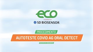 Autoteste Covid Ag Oral Detect [upl. by Aimo]