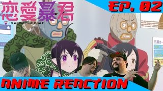 THEY CHOSE POORLY  Anime Reaction Renai Boukun Ep 02 [upl. by Marthena]