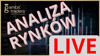 🔴LIVE EKIPY GAMBITU  Analizy rynków [upl. by Macfadyn]