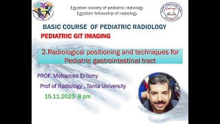 Pediatric GI tract Positioning and Techniques of Examination Live Webinar recording [upl. by Ermengarde]