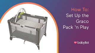 How to Set Up a Graco Pack n Play  Babylist [upl. by Romy295]