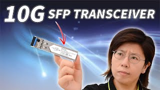 Understanding SFP Modules Choosing the Right Fiber Optic Transceivers for Your 10G Switch [upl. by Wixted]