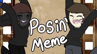 Posin  Meme [upl. by Oniliuqnart522]