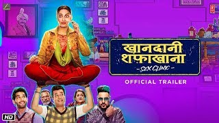 Official Trailer Khandaani Shafakhana  Sonakshi Sinha  Badshah  Varun Sharma [upl. by Siurad]