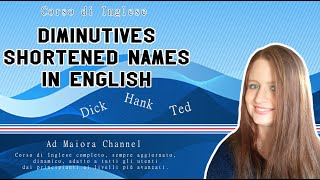 English Lesson 77  Diminutives  Shortened names in English [upl. by Cyma]