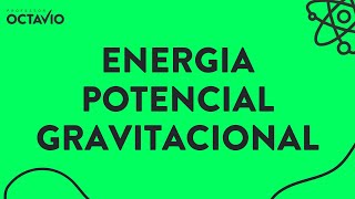 Deduzindo mgh Energia Potencial Gravitacional em 5 minutos  Trabalho e Energia  Aula 4 [upl. by Stuppy]