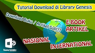 Buku atau Artikel Internasional Sulit ditemukan dan di download  Tutorial Libgen Library Genesis [upl. by Catherina352]