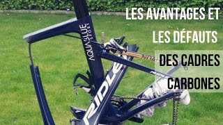 Les inconvenients méconnus des cadres vélo carbone [upl. by Alag]