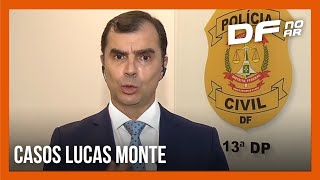 Lucas Monte polícia aguarda resultados de laudos do IML e deve ouvir novos depoimentos  DF no Ar [upl. by Barmen]