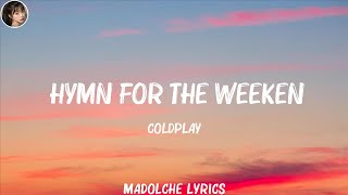 Coldplay  Hymn For The Weekend Lyrics  Mike Posner Paul RussellMix Lyrics Mix Lyrics [upl. by Aspasia]