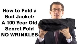 How to Fold a Suit Jacket amp Pack Suits NO Wrinkles SUITCAFECOM [upl. by Skantze]