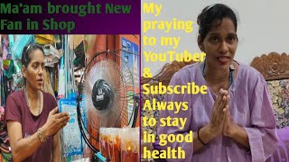 Maam Bought New Fan for us in ShopN m praying to all my YouTuber n subscribe health [upl. by Noonberg]