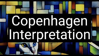 Copenhagen Interpretation Unraveling Quantum Reality [upl. by Odrareve933]