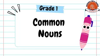 Common Nouns Grade 1 [upl. by Ariella565]