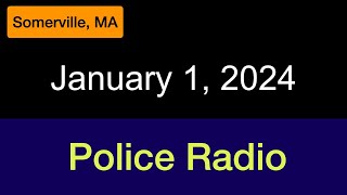 January 1 2024 Somerville Police Radio [upl. by Kalinda]